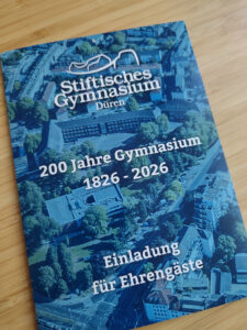 Einladungskarte für Ehrengäste zum 200-jährigen Jubiläum des Stiftischen Gymnasiums Düren.